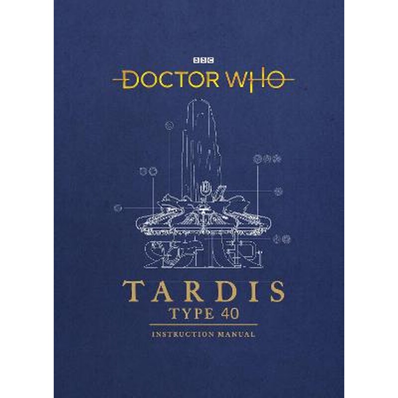 Doctor Who- TARDIS Type 40 Instruction Manual
