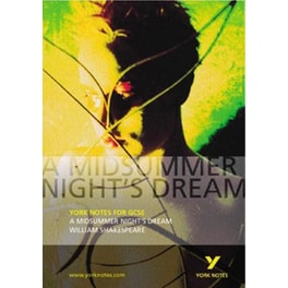 Midsummer Night's Dream: York Notes for GCSE