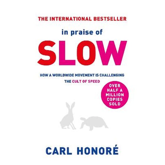 In Praise of Slow image 0