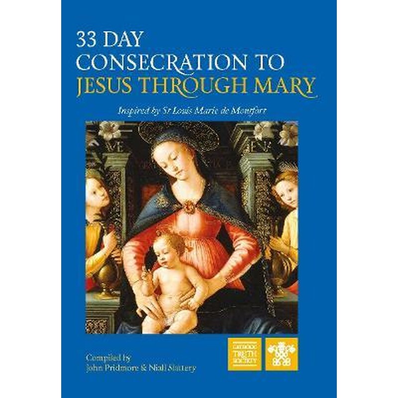 33 Day Consecration to Jesus through Mary