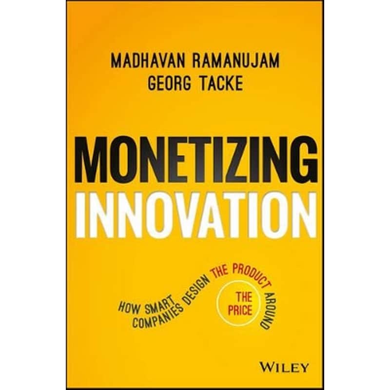 Monetizing Innovation