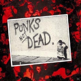 Punks Not Dead  (Deluxe Digipak)