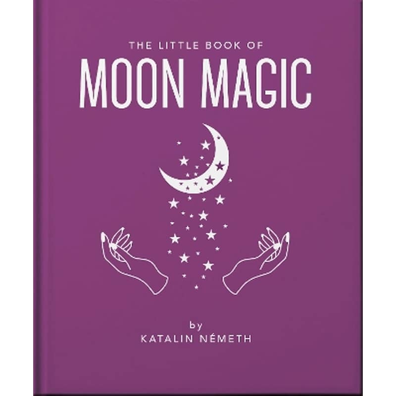 The Little Book of Moon Magic