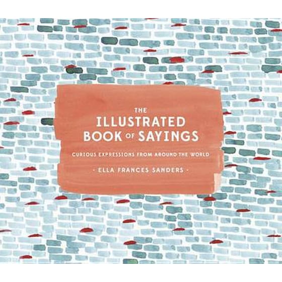 The Illustrated Book of Sayings image 0