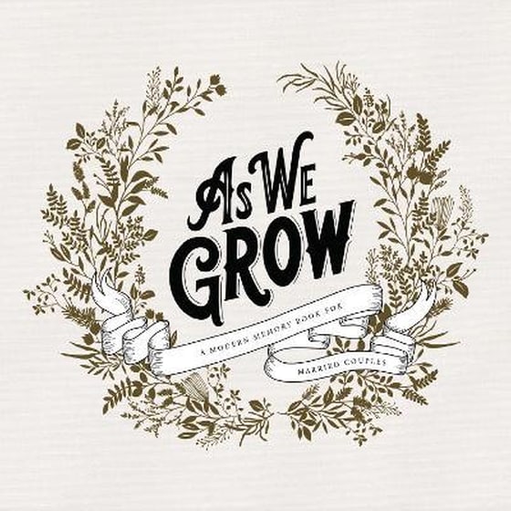 As We Grow : A Modern Memory Book for Married Couples image 0