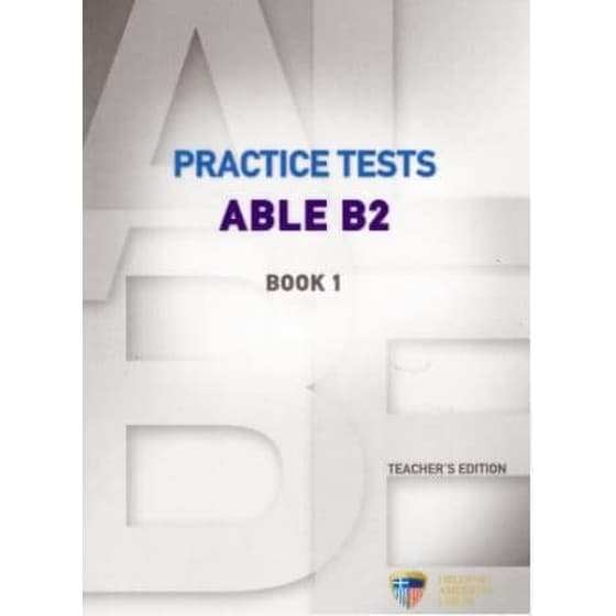 Practice Tests ABLE B2 Book 1 Teacher s Edition image 0