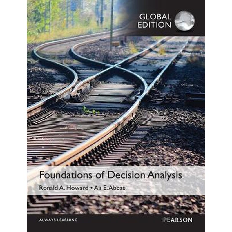 Foundations of Decision Analysis, Global Edition