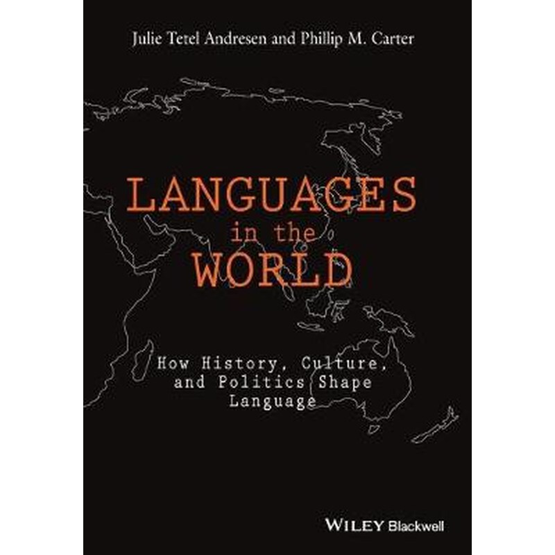 Languages in The World - How History, Culture, and Politics Shape Language