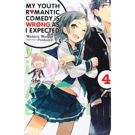 My Youth Romantic Comedy Is Wrong, As I Expected, Vol. 4 (light novel)