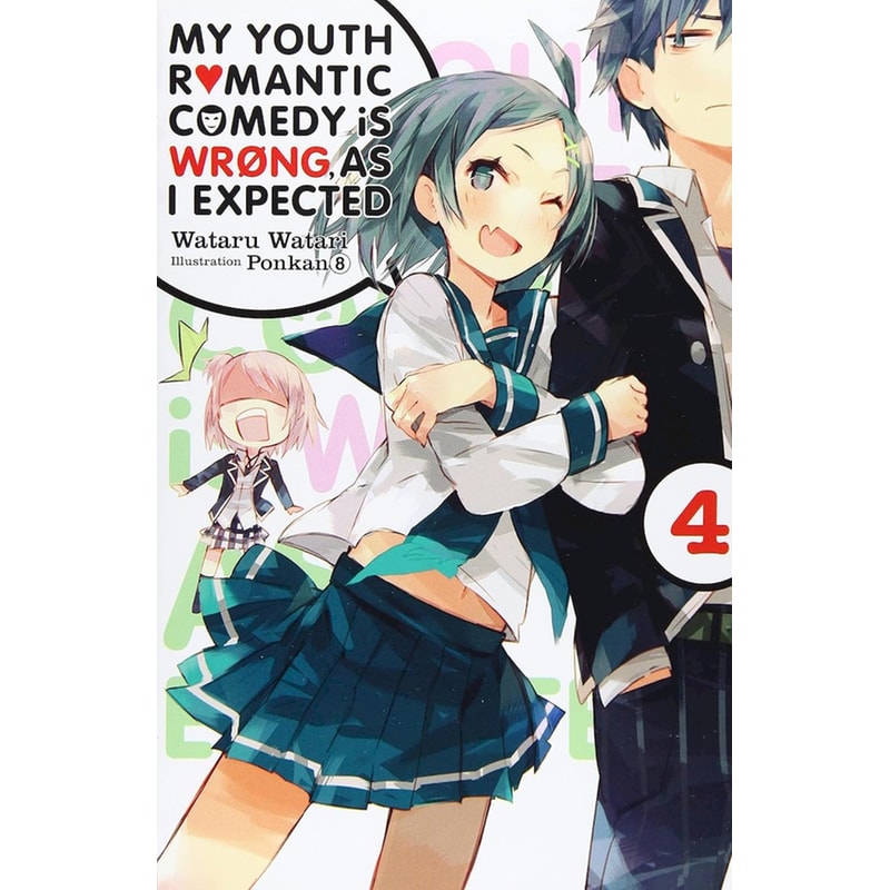 My Youth Romantic Comedy Is Wrong, As I Expected, Vol. 4 (light novel)
