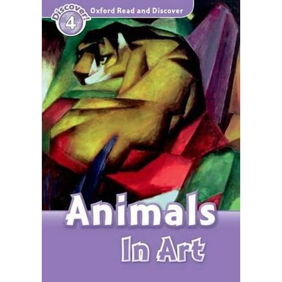 Oxford Read and Discover: Level 4: Animals in Art image 0