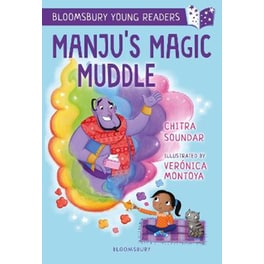 Manju's Magic Muddle: A Bloomsbury Young Reader