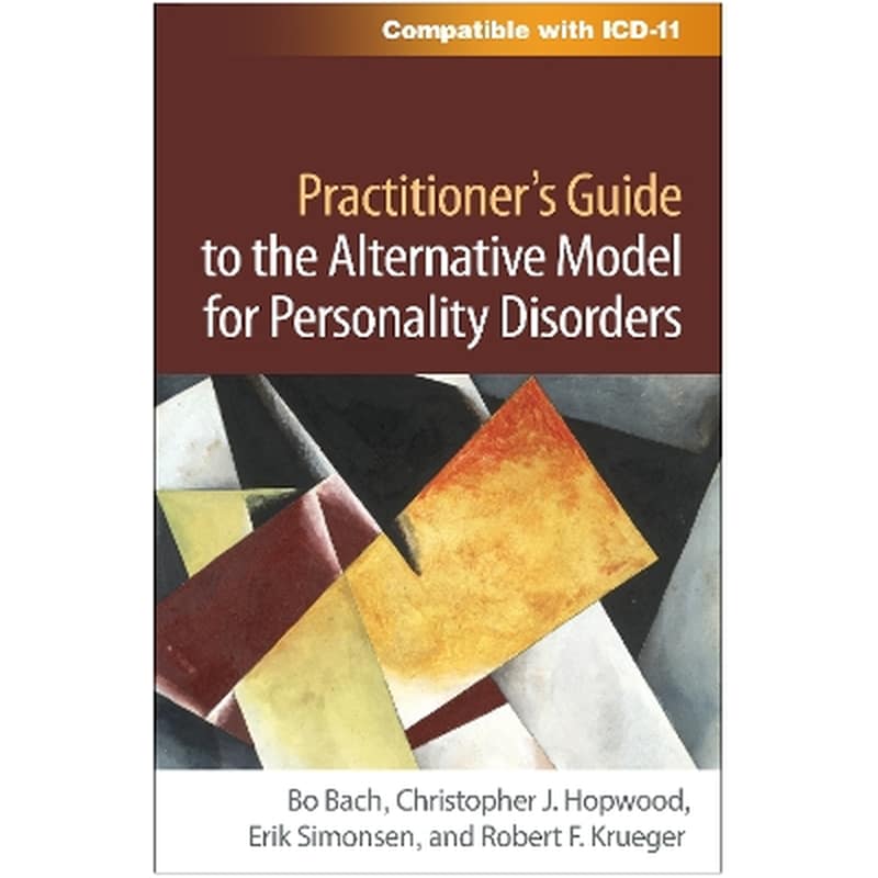 Practitioners Guide to the Alternative Model for Personality Disorders