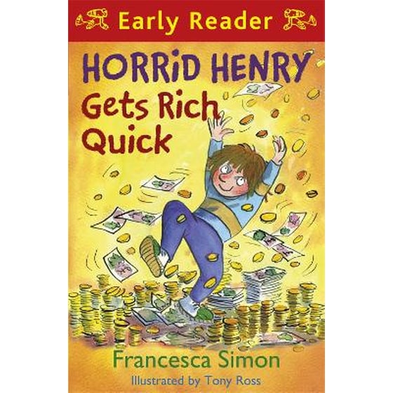 Horrid Henry Early Reader: Horrid Henry Gets Rich Quick image 0