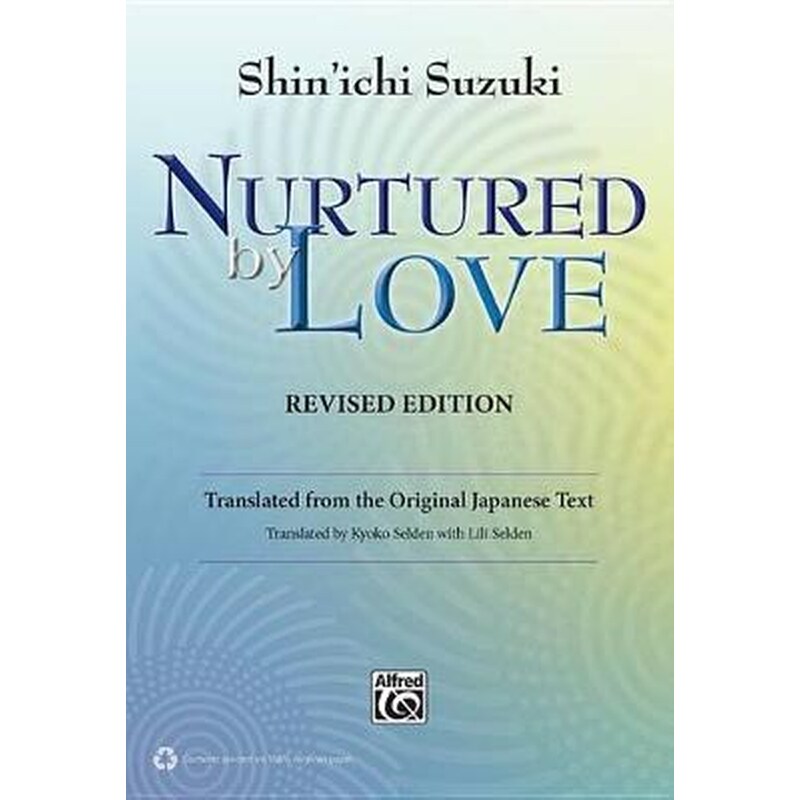 Nurtured by Love (Revised Edition)
