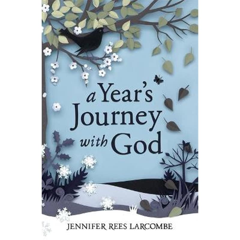 A Years Journey With God