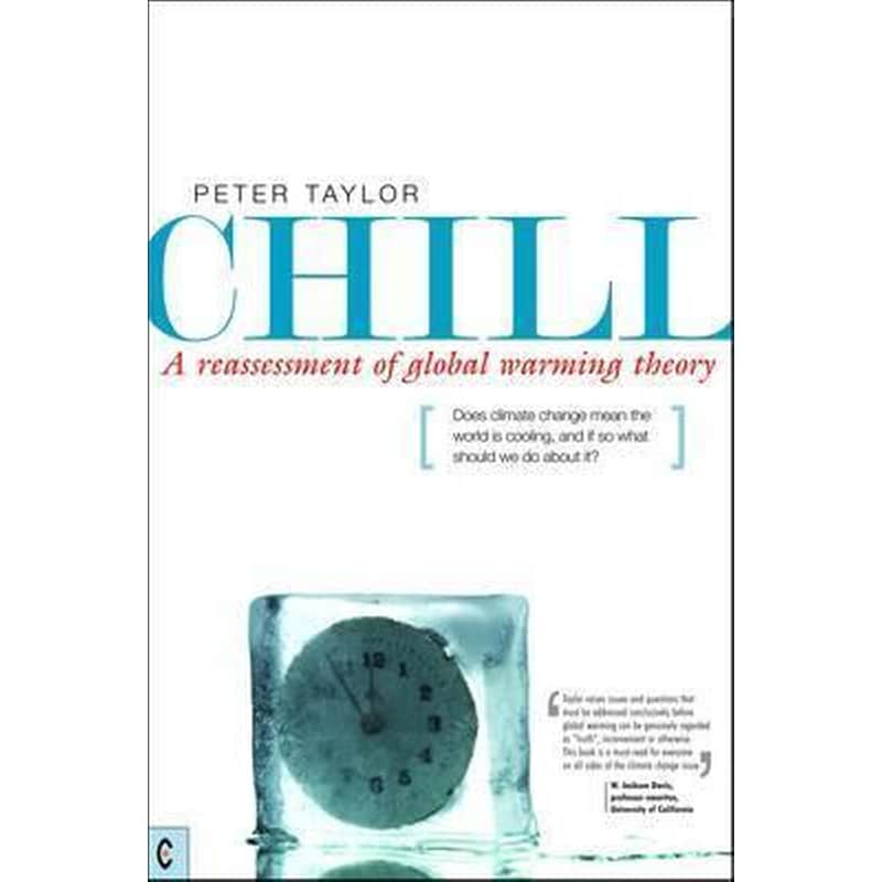 Chill, A Reassessment of Global Warming Theory