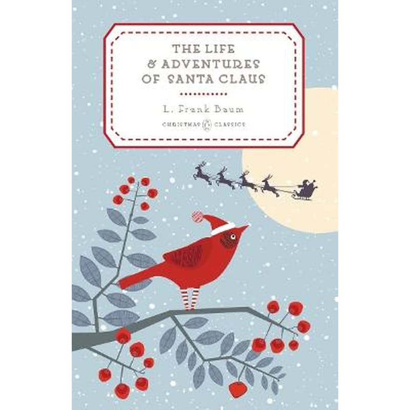 Life and Adventures of Santa Claus