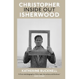 Christopher Isherwood Inside Out