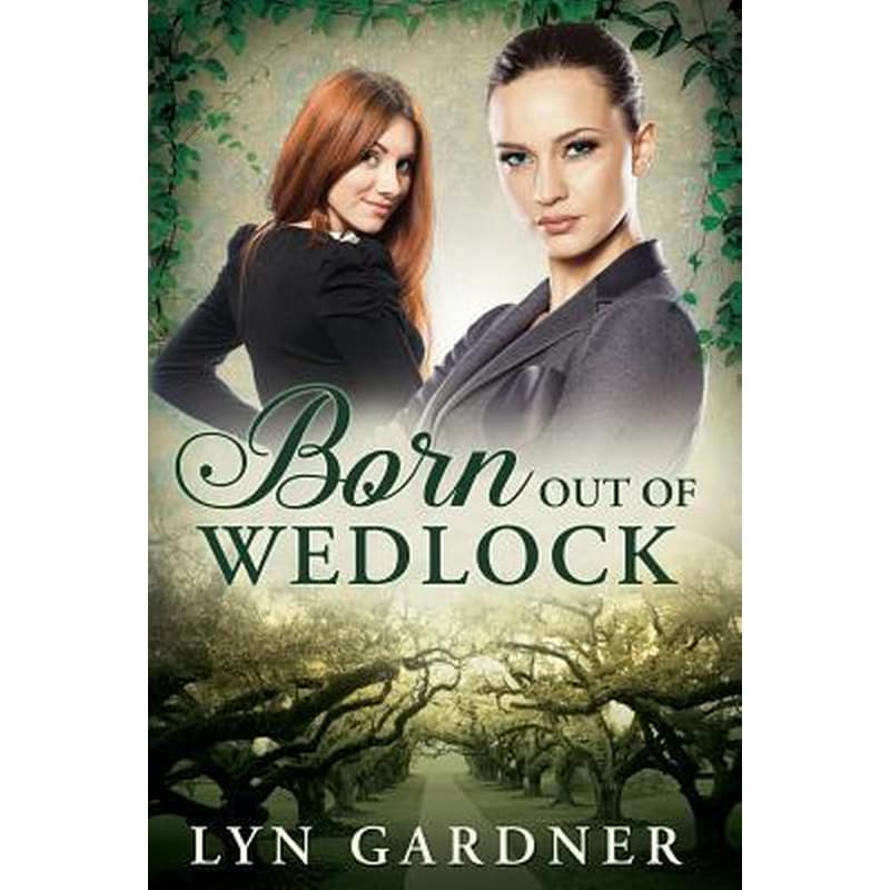 Born Out of Wedlock