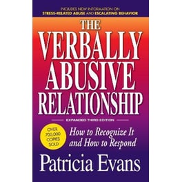 The Verbally Abusive Relationship, Expanded Third Edition : How to recognize it and how to respond