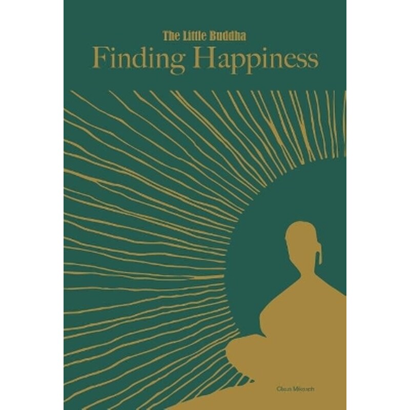 Little Buddha, The: Finding Happiness