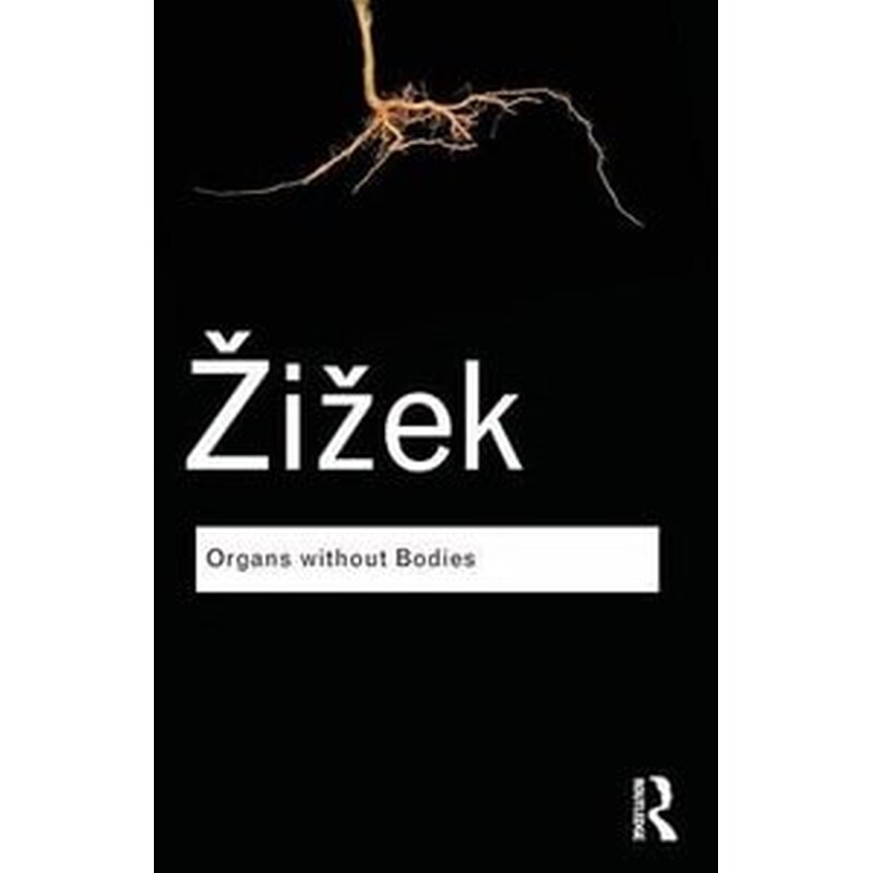 Organs without Bodies