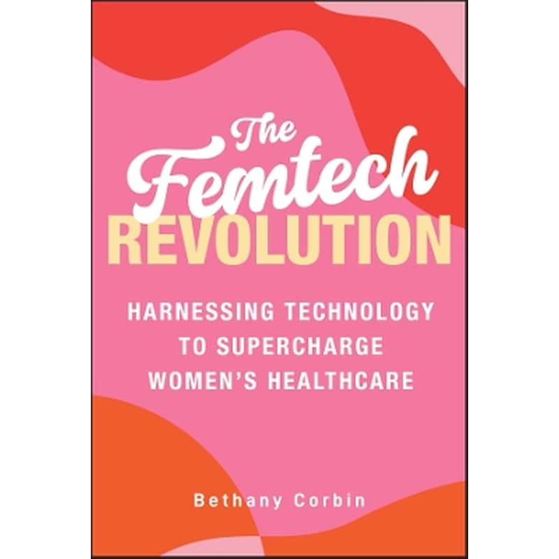 The Femtech Revolution