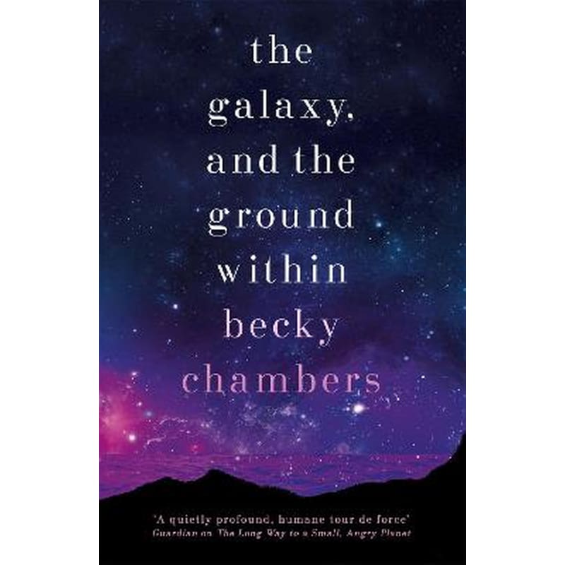 Galaxy, and the Ground Within