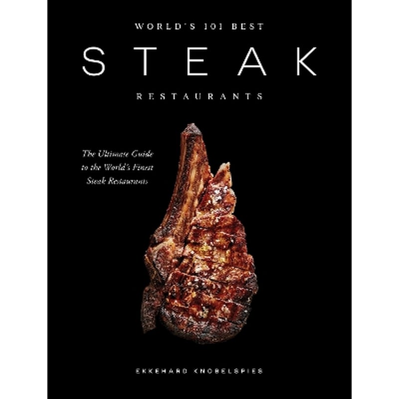 World’s 101 Best Steak Restaurants