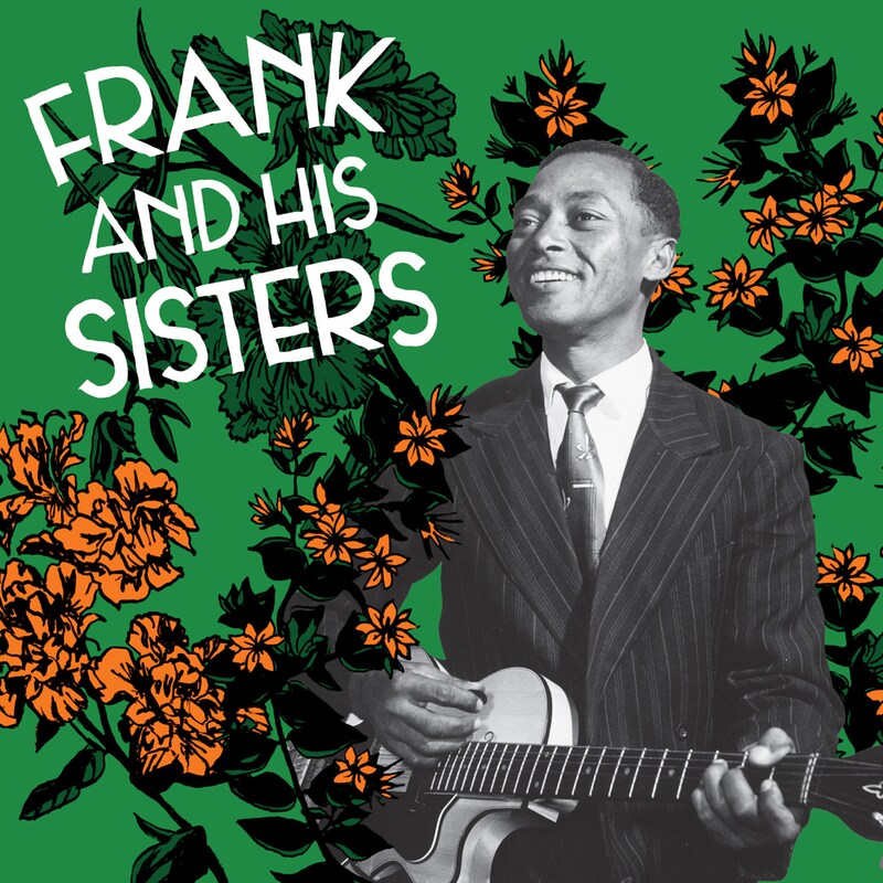 Frank His Sisters