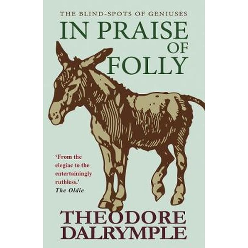 In Praise of Folly