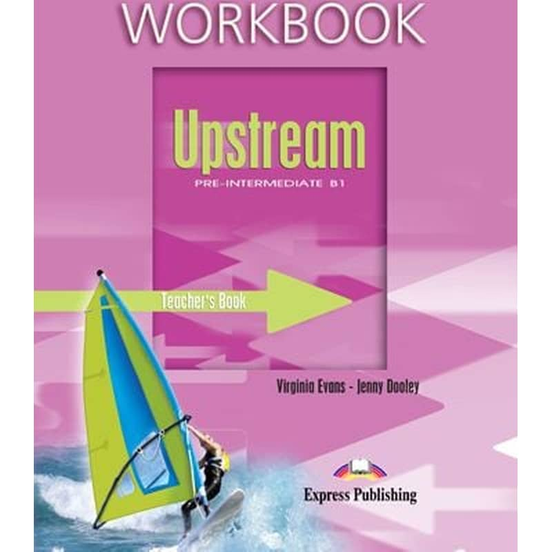 Upstream B1 Pre-Intermediate Teachers Workbook