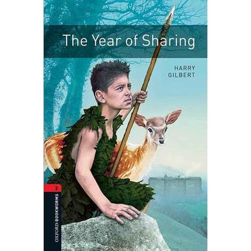 Oxford Bookworms Library: Level 2:: The Year of Sharing