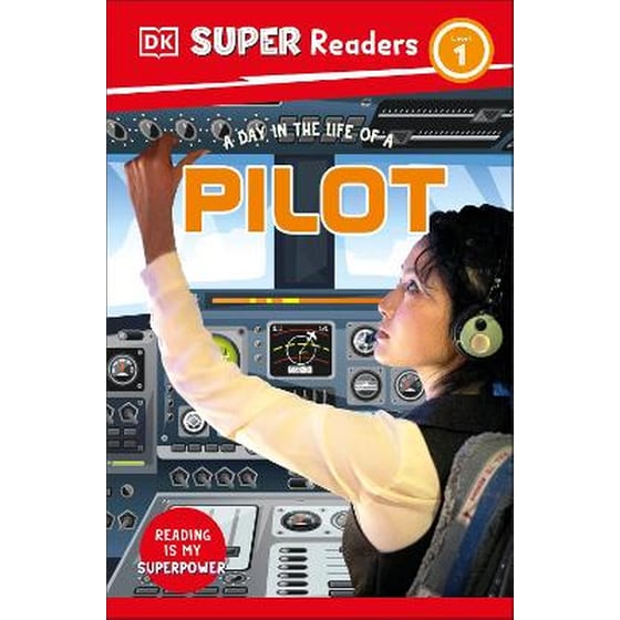DK Super Readers Level 1 A day in the Life of a Pilot image 0