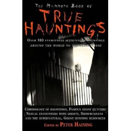 The Mammoth Book of True Hauntings