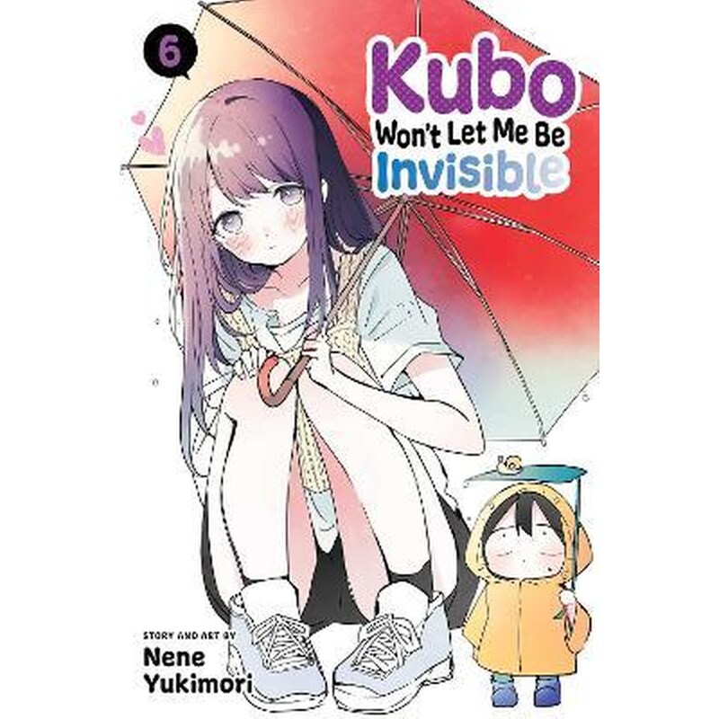 Kubo Wont Let Me Be Invisible, Vol. 6