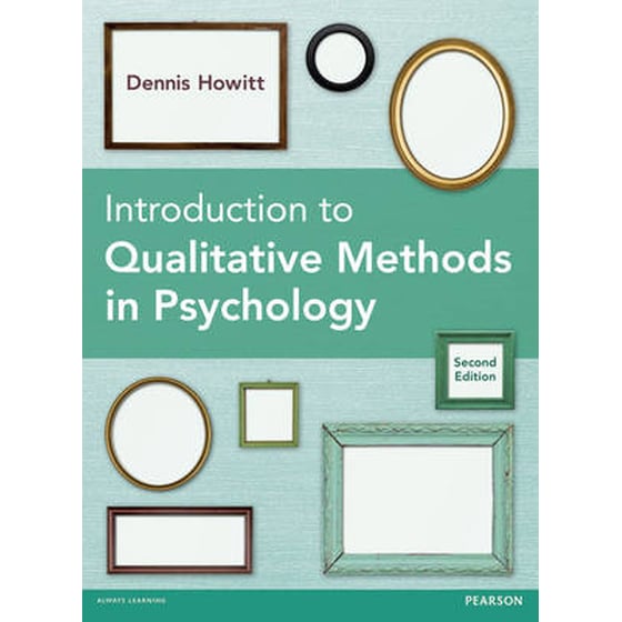 Introduction to Qualitative Methods in Psychology - Howitt~Dennis ...