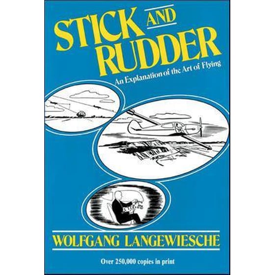 Stick and Rudder: An Explanation of the Art of Flying image 0