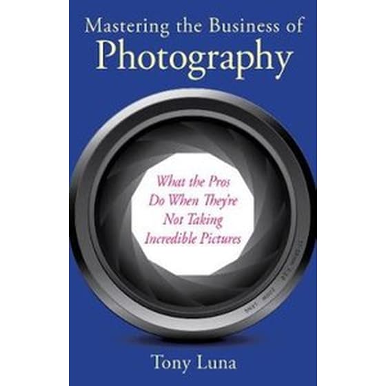 Mastering the Business of Photography image 0
