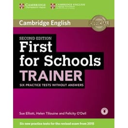 First for Schools Trainer Six Practice Tests Without Answers with Audio