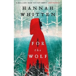 For the Wolf : The New York Times Bestseller