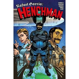 Rafael Garcia: Henchman