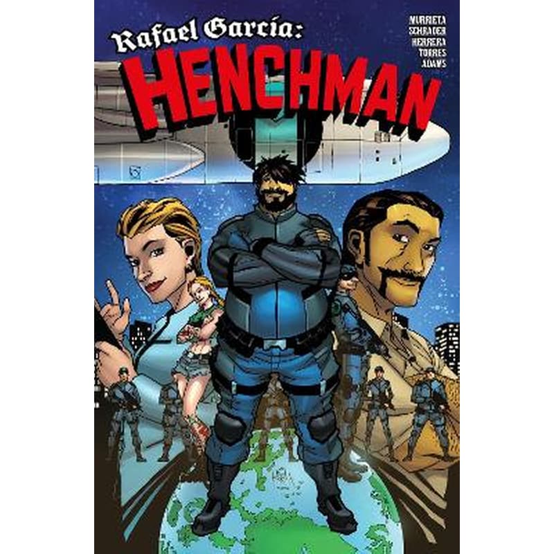 Rafael Garcia: Henchman
