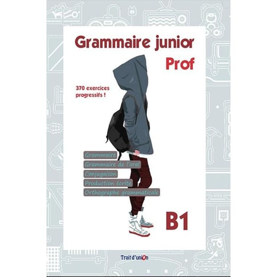 Grammaire Junior B1 Professeur image 0