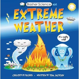 Basher Science Mini: Extreme Weather