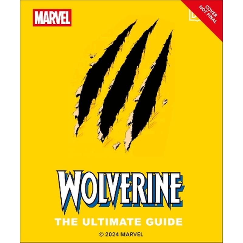 Wolverine the Ultimate Guide