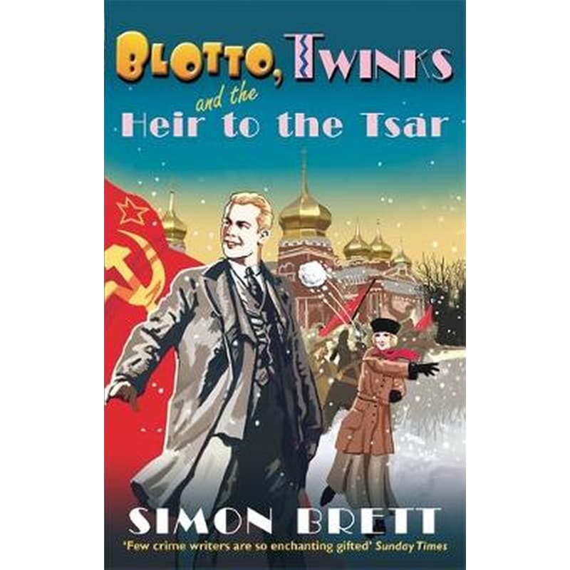 Blotto and Twinks and the Heir to the Tsar