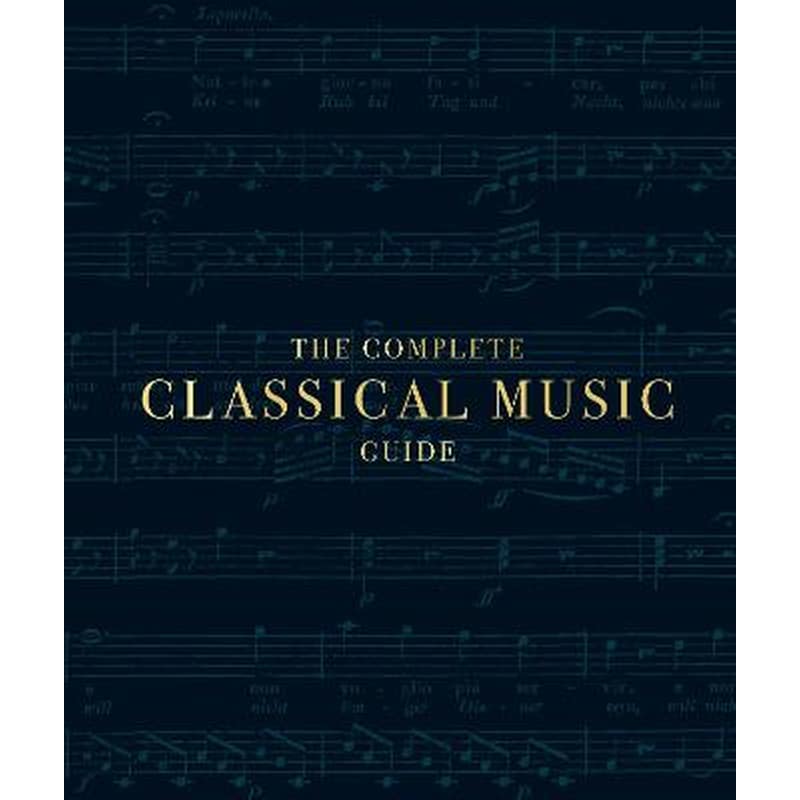 Complete Classical Music Guide