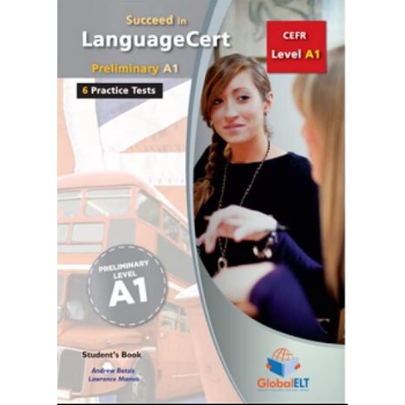 Succeed in LanguageCert Preliminary CERF Level A1 Student s Book